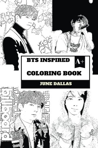 BTS Inspired Coloring Book: Cute South Korean Boy Band and Gorgeous Jungkook, Billboard Sensation and K-pop Talents Inspired Adult Coloring Book (BTS Books)
