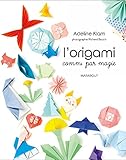 L'origami comme par magie by 