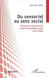 Du sensoriel au sens social
