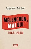 Mélenchon, Mai oui - 1968-2018 (DOCUMENTS (H.C)) (French Edition) by 