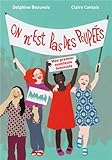 On n'est pas des poupées - Mon premier manifeste féministe by 