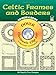 Celtic Frames and Borders CD-ROM and Book (Dover Electronic Clip Art)