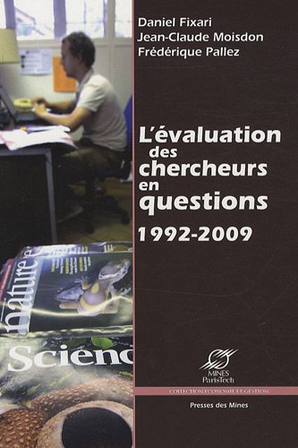 L' évaluation des chercheurs en questions, 1992-2009