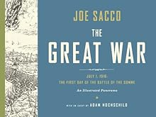 The Great War: July 1, 1916: The First Day of the Battle of the Somme