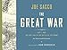 The Great War: July 1, 1916: The First Day of the Battle of the Somme - Book by Joe Sacco