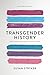 Transgender History (Seal Studies)