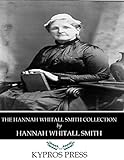 The Hannah Whitall Smith Collection