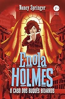 Livro Enola Holmes: O caso dos buquês bizarros