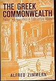 The Greek Commonwealth: Politics and Economics in Fifth-Century Athens