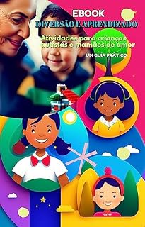 Livro diversão e aprendizado: Atividades para crianças autistas e mamães de amor