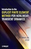 Introduction to the Explicit Finite Element Method for Nonlinear Transient Dynamics