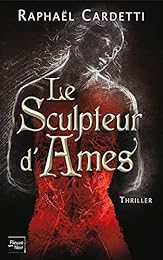 Le  sculpteur d'âmes
