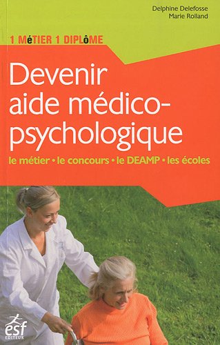 Devenir aide médico-psychologique