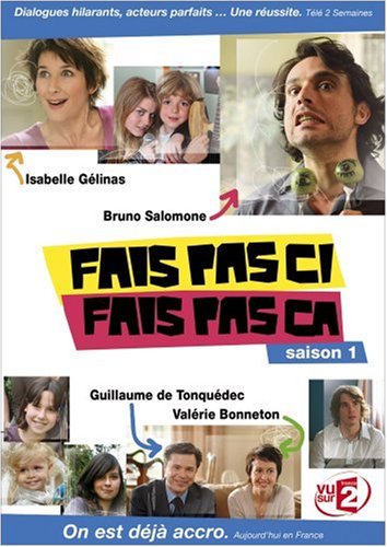 Fais Pas Ci, Fais Pas Ça - Saison 1