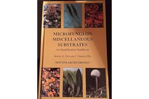 Microfungi on Miscellaneous Substrates: An Identification Handbook