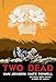 Two Dead by Van Jensen, Nate Powell