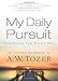 My Daily Pursuit: Devotions for Every Day