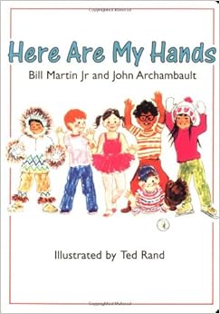 Here Are My Hands, by John Archambault Here Are My Hands, by John Archambault