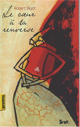 Le  coeur à la renverse