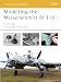 Modelling the Messerschmitt Bf 110 (Osprey Modelling Book 2)