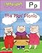AlphaTales (Letter P: The Pigs Picnic): A Series of 26 Irresistible Animal Storybooks That Build Phonemic Awareness & Teach Each letter of the Alphabet