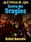 Livro Guerra dos Dragões - (As Crônicas de Aion) - Episódio 1: Reino perdido (Guerra dos Dragões - I - Herança)