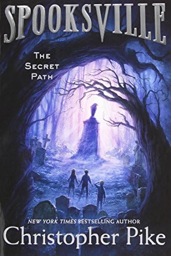 The Secret Path (Spooksville Book 1)