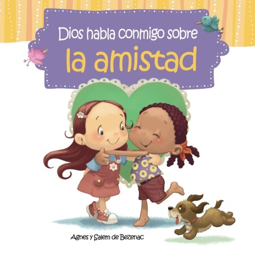 Dios habla conmigo sobre la amistad: Nuevos amigos: Volume 3