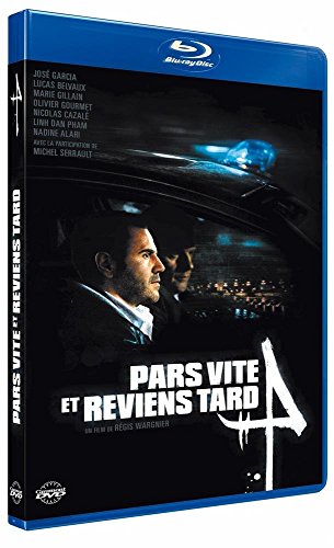 Pars Vite Et Reviens Tard