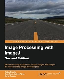 Amazoncom Image Processing With Imagej 9781783283958