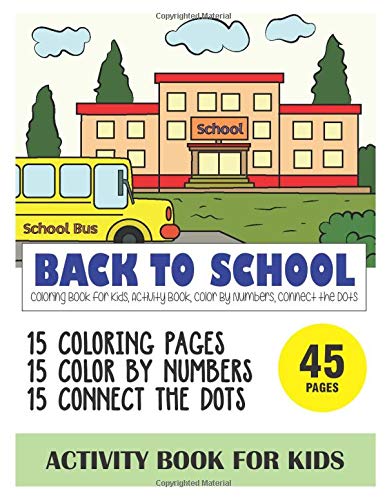 Back To School Coloring Book For Kids Activity Book Color By Numbers Connect The Dots Amazon De Rai Sonia Fremdsprachige Bucher