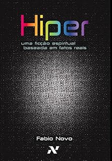 Livro Hiper: Uma ficção espiritual baseada em fatos reais.