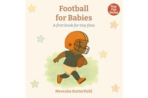 Football for Babies: A first book for tiny fans (0-12 months)