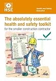 Image de The absolutely essential health and safety toolkit for the smaller construction contractor (pack of 5) (Industry guidance leaflet)