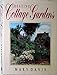 Creating Cottage Gardens by 