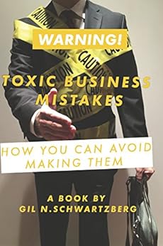 Amazon Com Warning Toxic Business Mistakes How You Can