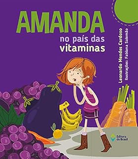 Livro Amanda no País das Vitaminas (Aventuras de Amanda)