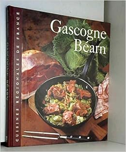 Amazon Fr Gascogne Bearn Cuisines Regionales Collectif Livres