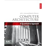 Computer Architecture: A Quantitative Approach (The Morgan Kaufmann Series in Computer Architecture and Design)