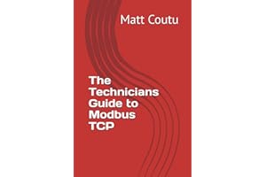 The Technicians Guide to Modbus TCP