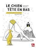 Le chien tête en bas : 45 histoires d'asanas by