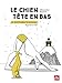 Le chien tête en bas : 45 histoires d'asanas by