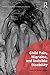 Child Pain, Migraine, and Invisible Disability (Interdisciplinary Disability Studies) by Susan Honeyman
