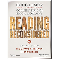 Reading Reconsidered: A Practical Guide to Rigorous Literacy Instruction book cover
