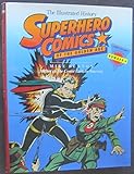 Superhero Comics of the Golden Age: The Illustrated History (Taylor History of Comics, Vol 4) by 