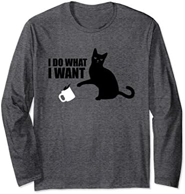 Unisex I Do What I Want Funny Cat Meme Long Sleeve T-Shirt 2XL Dark Heather