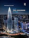 Arup's Tall Buildings in Asia: Stories Behind the Storeys by 