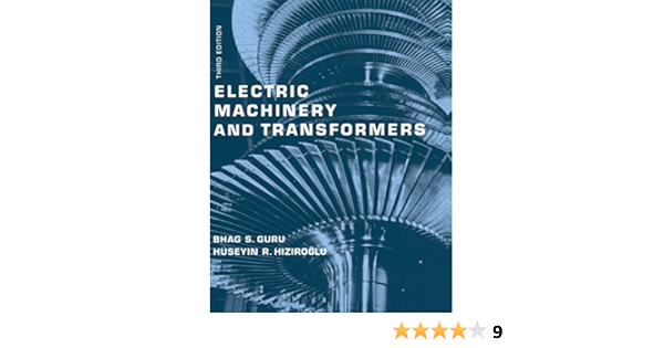 Electric Machinery And Transformers Guru Hiziroglu Au Books Electric Machinery And Transformers Guru Hiziroglu Au Books