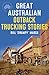 Great Australian Outback Trucking Stories (Great Australian Stories) by Bill Marsh