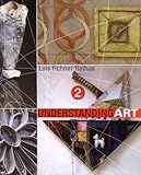 Understanding Art, Lois Fichner-Rathus, 1424080363